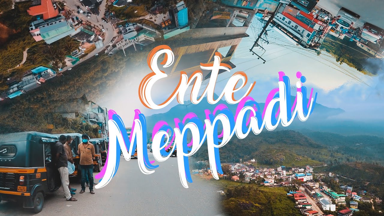 Ente Meppadi | Beautiful Wayanad #travelvoo