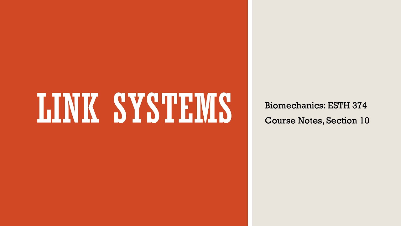 Link Systems - Biomechanics