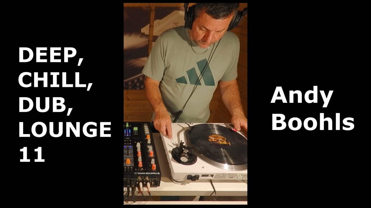 DEEP, CHILL, DUB LOUNGE 11 (Deep, Chill, Tech House and Dub 100% Vinyl)