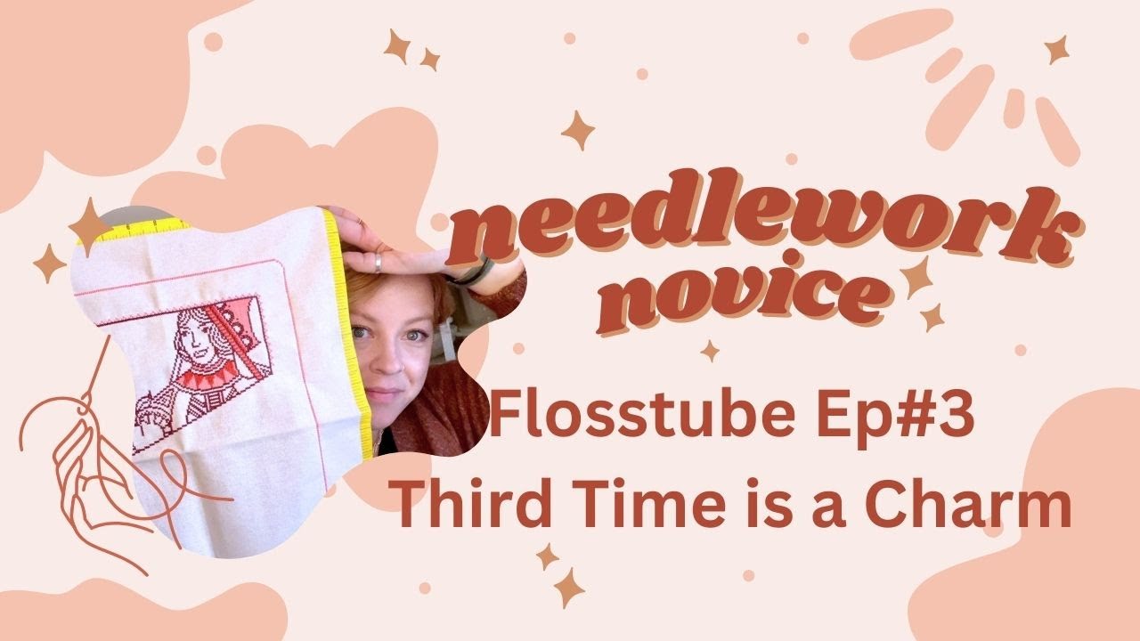 Flosstube EP3: Third Time is a Charm