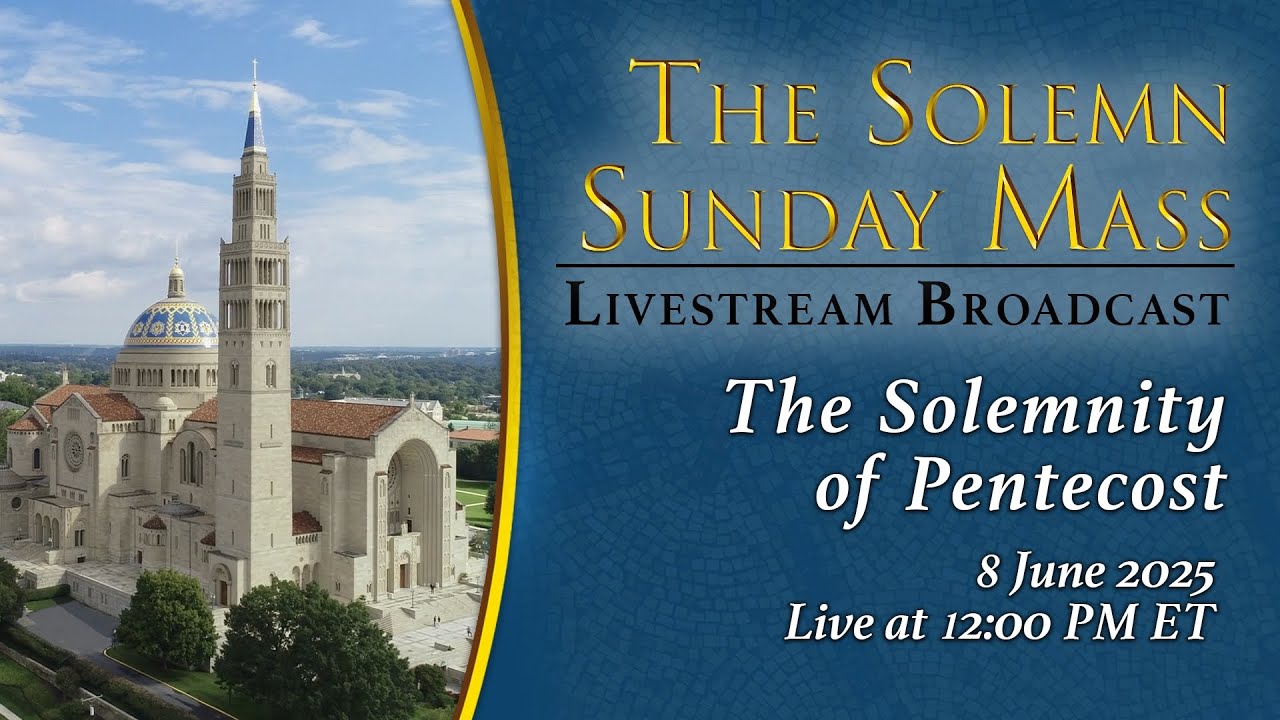 Solemnity of Pentecost – June 8, 2025