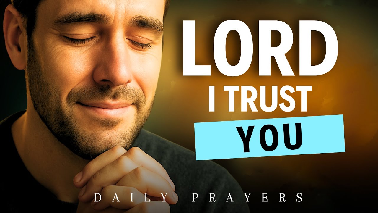 LORD, I SURRENDER ALL — My Life Is In Your Hands Powerful Daily Prayer