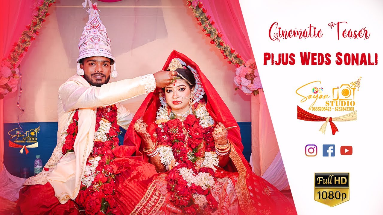 Best Bengali Wedding Trailer | Pijus & Sonali | Sayan Studio | Kolkata | India