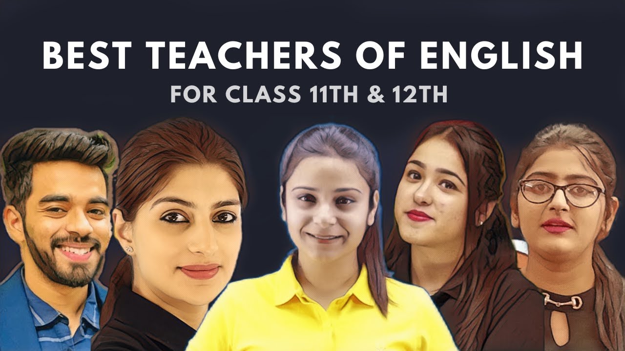 Top 10 Best Teachers of English for Class 11th & 12th | Best English Channels for CBSE Board