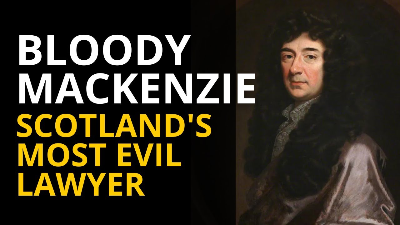 Bloody Mackenzie: The Lawyer Who Tortured Thousands | Scotland's Most Evil Mind