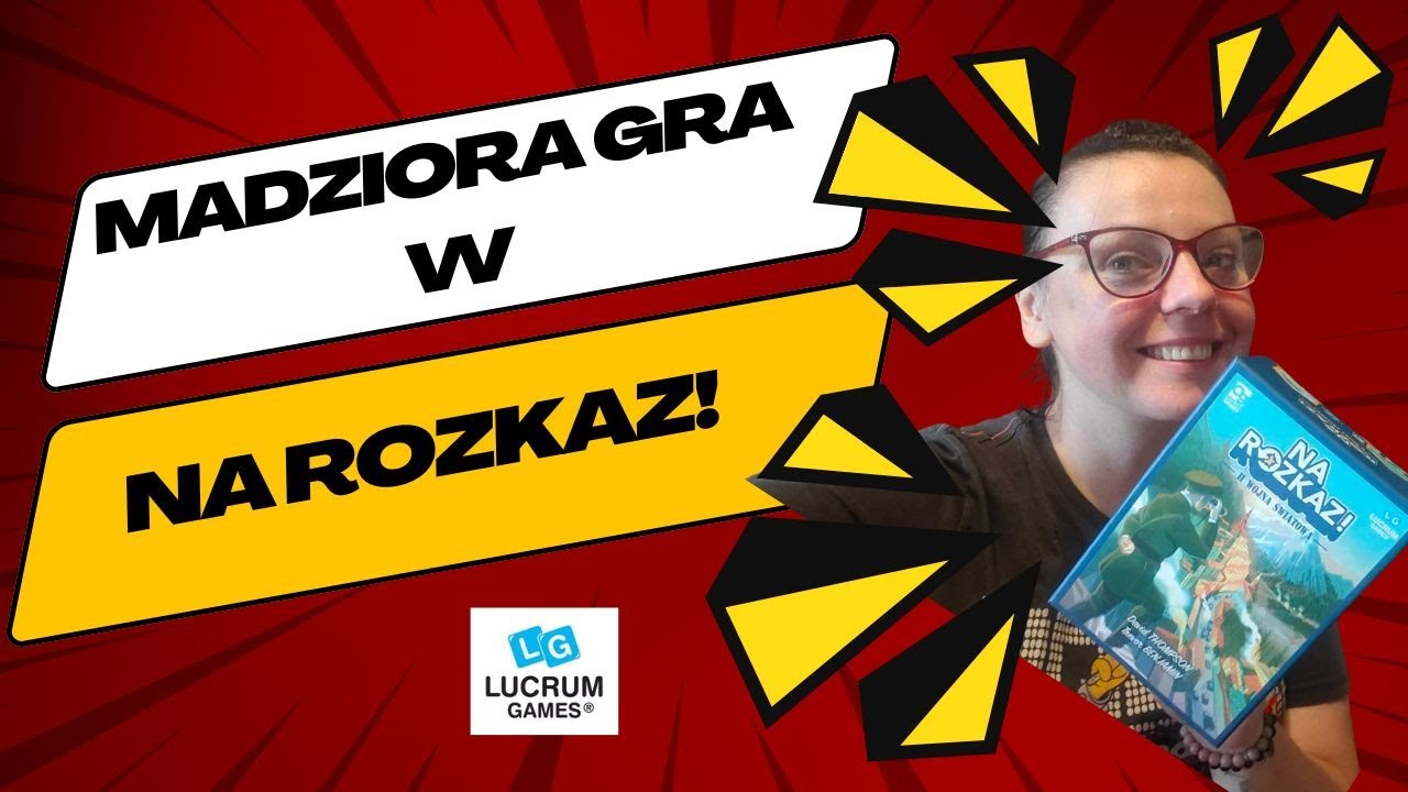 MadzioraGra #16 | Na rozkaz II Wojna Światowa | zasady gry | rozgrywka | recenzja | Lucrum Games |