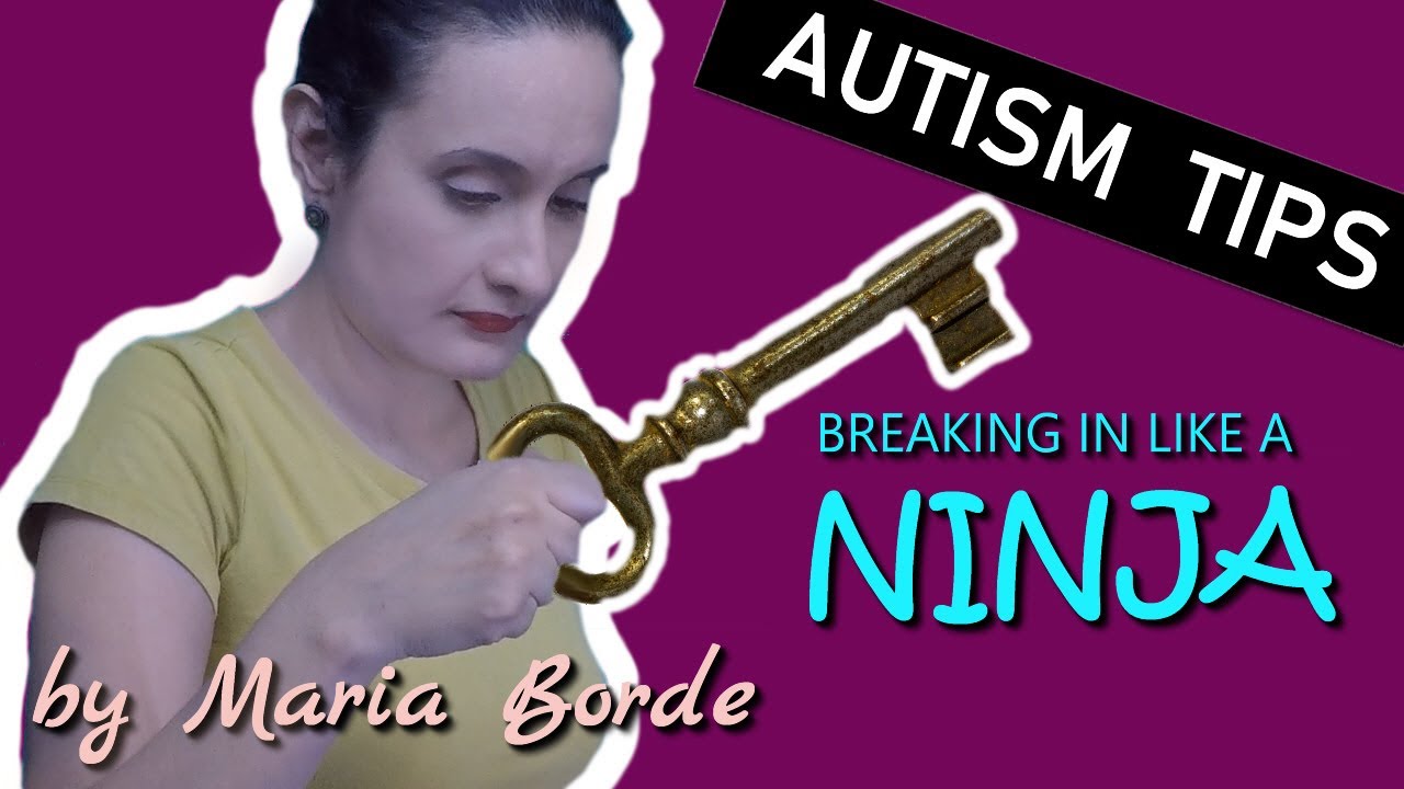 How to Stop your Autistic Child from Breaking Into Things like a Ninja | Autism Tips by Maria Borde