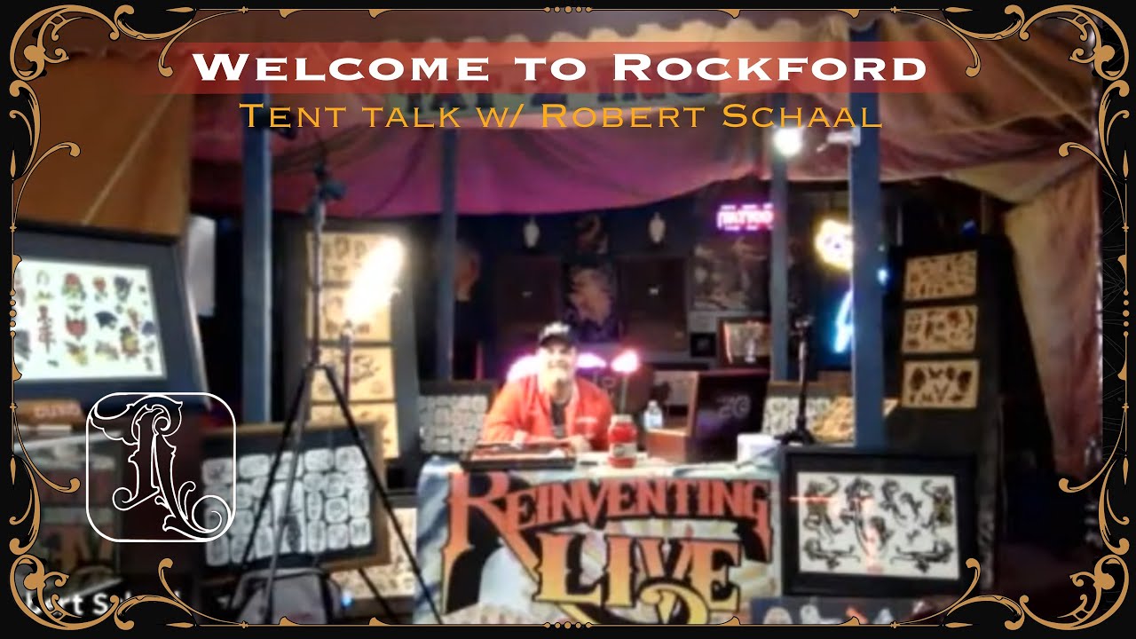 Welcome to Rockford&rsquo;s Tattoo World | Tent Talk with Robert Schaal