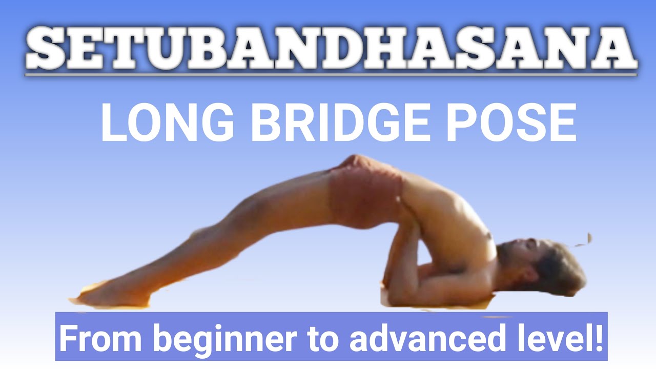 How To Do BRIDGE POSE - Setu Bandhasana | How to do bridge pose step by step| Variations | - 14