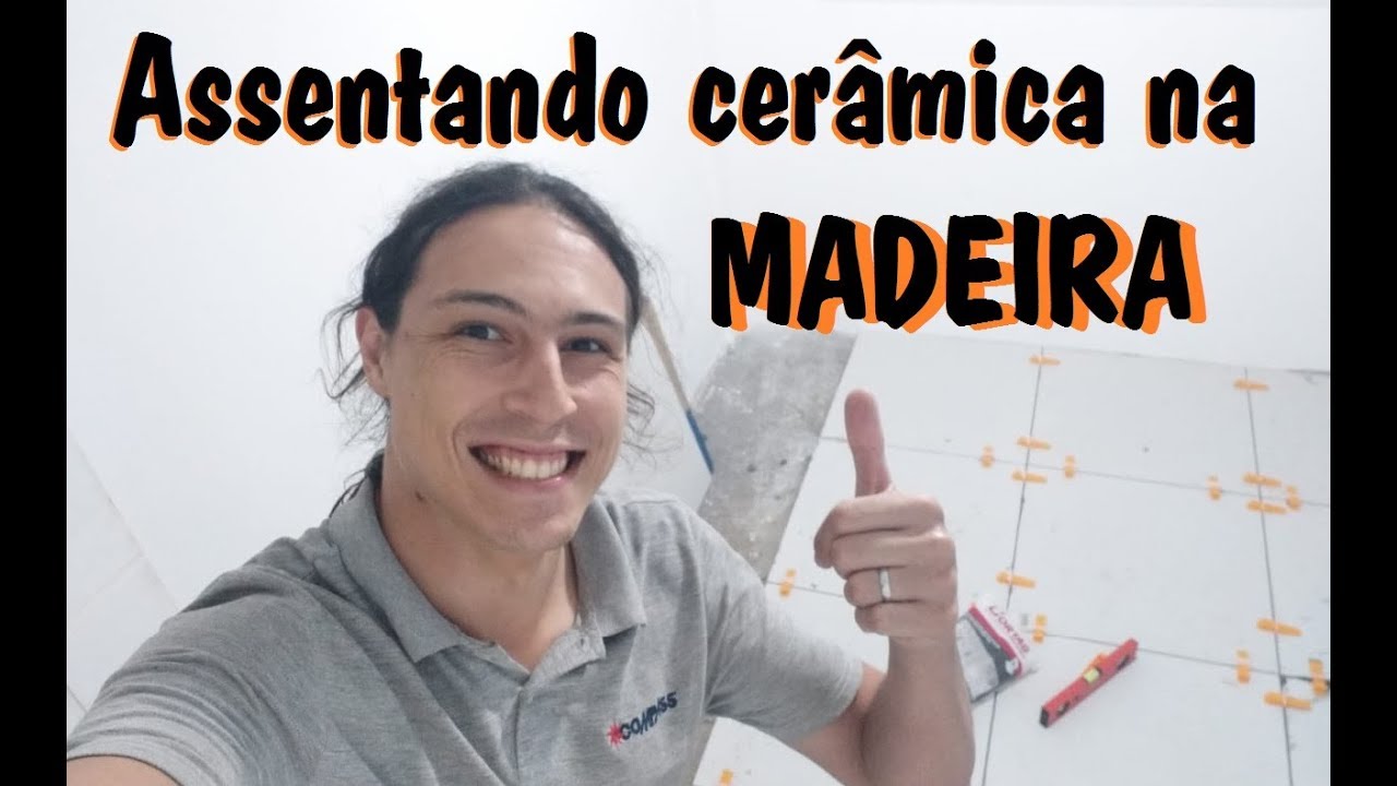Como assentar cerâmica no assoalho de madeira (EP 11 - TEMP - 1)