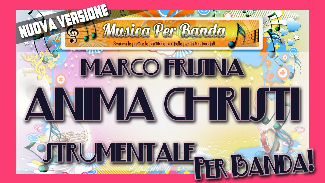 ANIMA CHRISTI PER BANDA Strumentale - M. Frisina