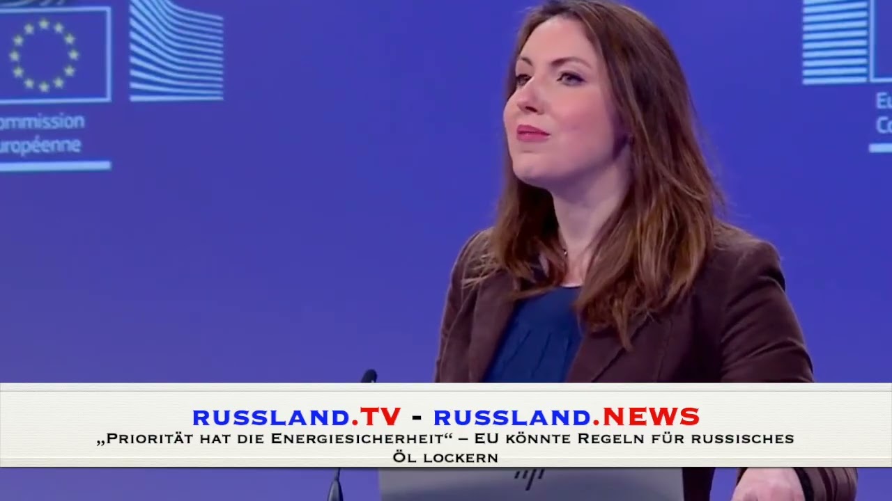 „Priorität hat die Energiesicherheit“ – EU könnte Regeln für russisches Öl lockern