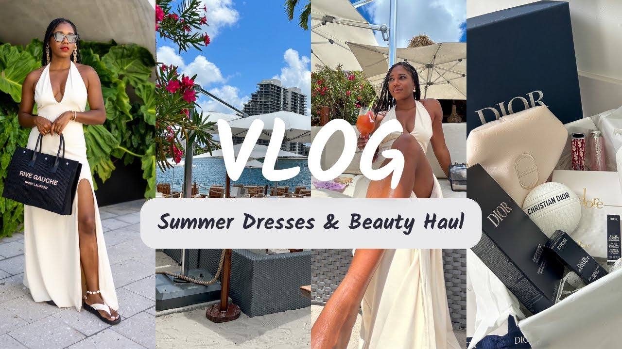 🌴MIAMI VLOG! SUMMER DRESS HAUL, A DAY AT JOIA BEACH & NEW IN DIOR BEAUTY FAVORITES 🌴 MONROE STEELE