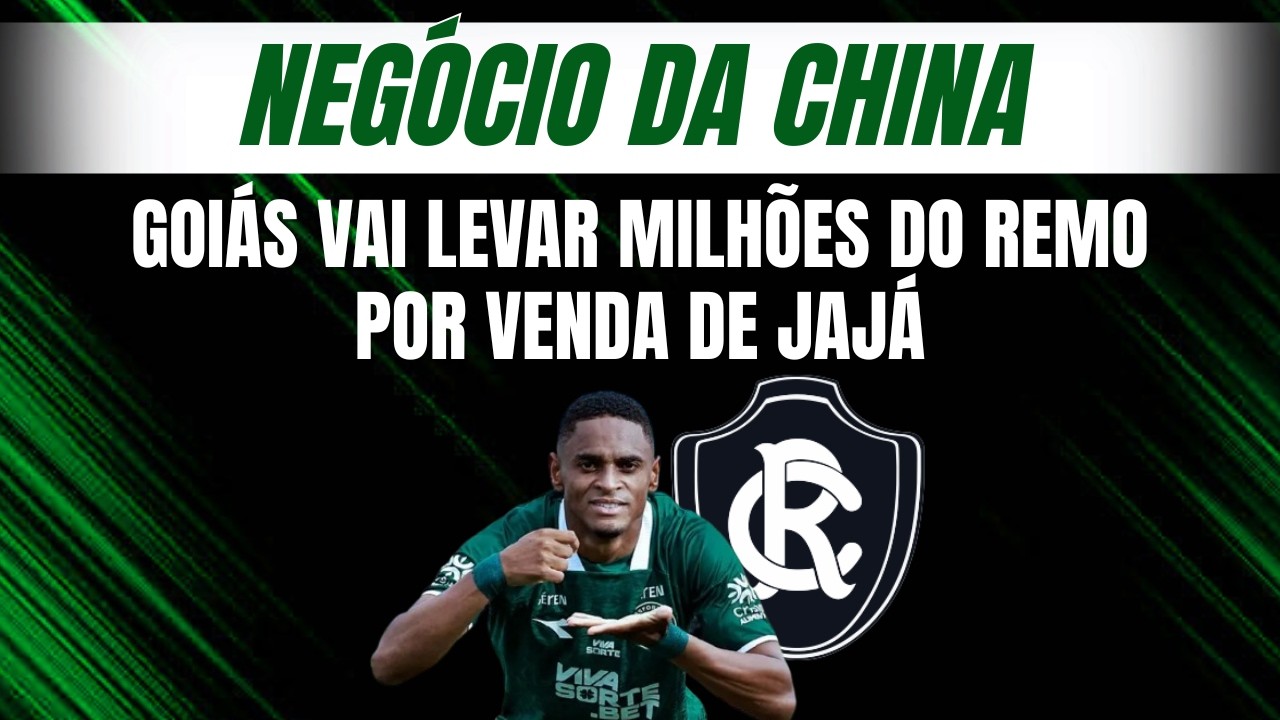 Valores da venda de Jajá para o Remo assustam as Feras: “baita negócio do Goiás”
