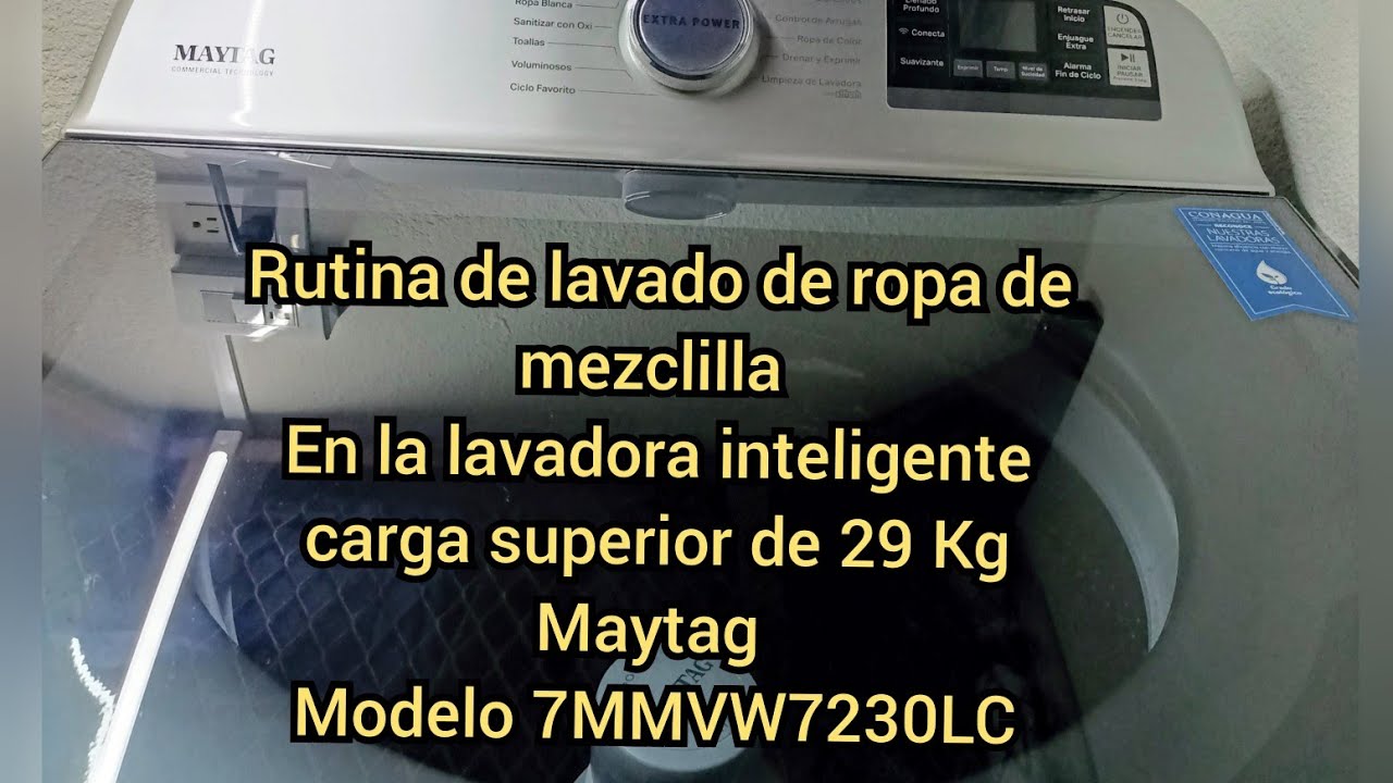 Rutina de lavado de mezclilla en lavadora inteligente carga superior de 29 Kg Maytag Mod 7MMVW7230LC