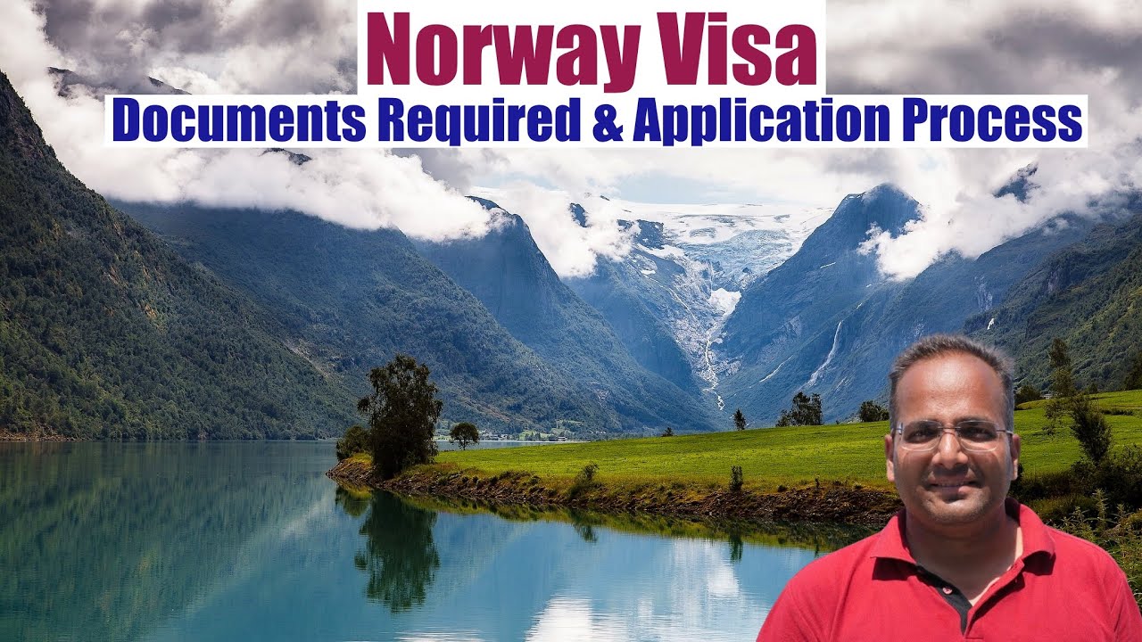 Norway Tourist Visa - Documents Required and Application Process From India