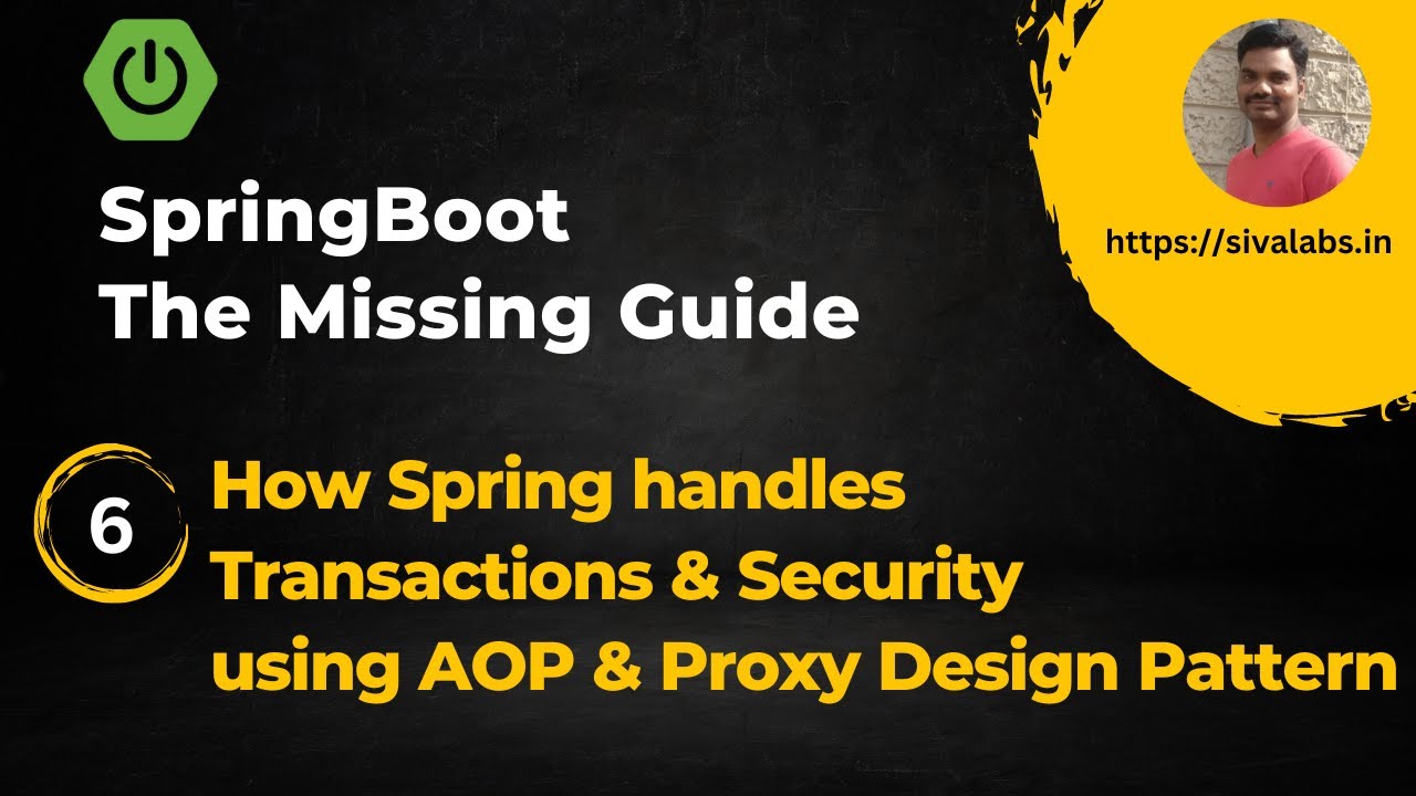 Spring Boot подробно: 6 &mdash; Как Spring обрабатывает транзакции и безопасность с помощью AOP/прокси