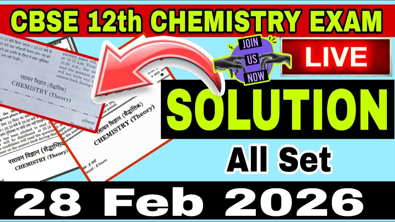 CBSE 12th Chemistry paper Solution 2026 |Cbse Class 12 Chemistry Live Answer key2026|Set123 Analysis