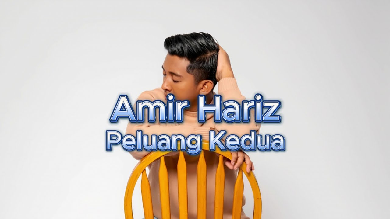 Amir Hariz - Peluang Kedua MTV (Lirik)