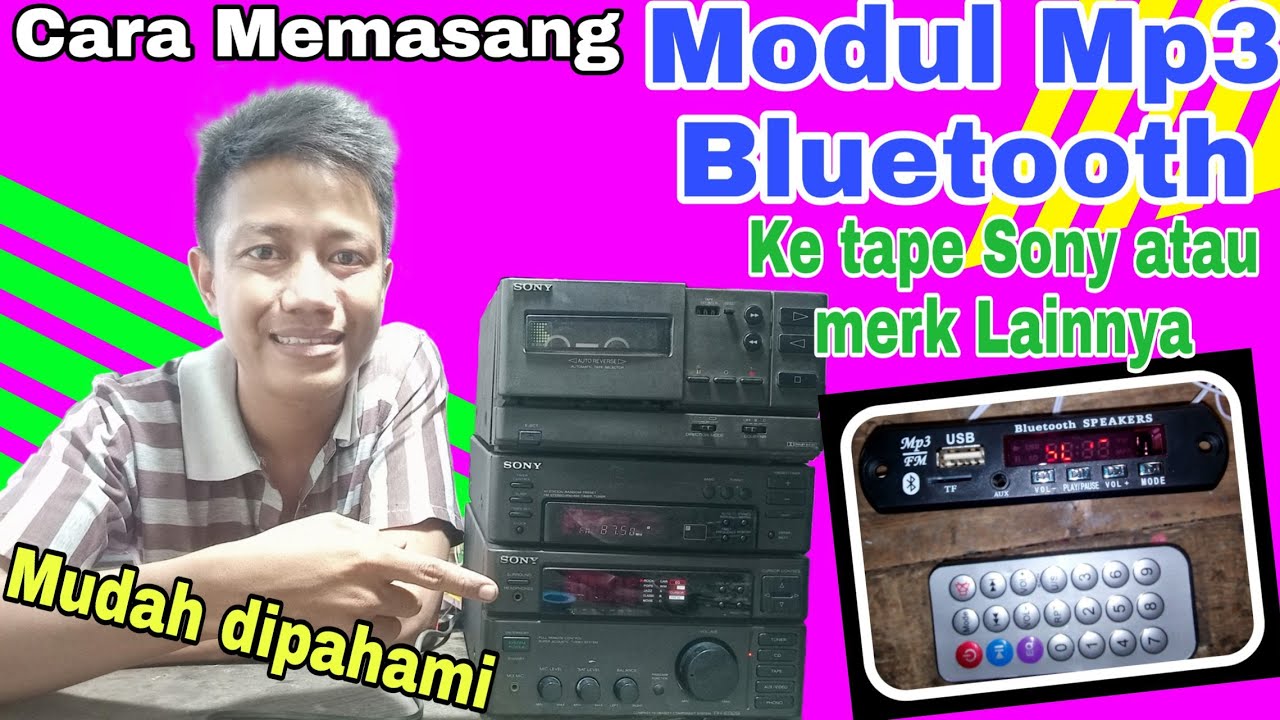 Cara Pasang Modul Mp3 Bluetooth ke Tape Sony