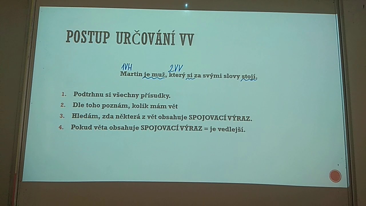 Vedlejší věty - postup určování druhu VV