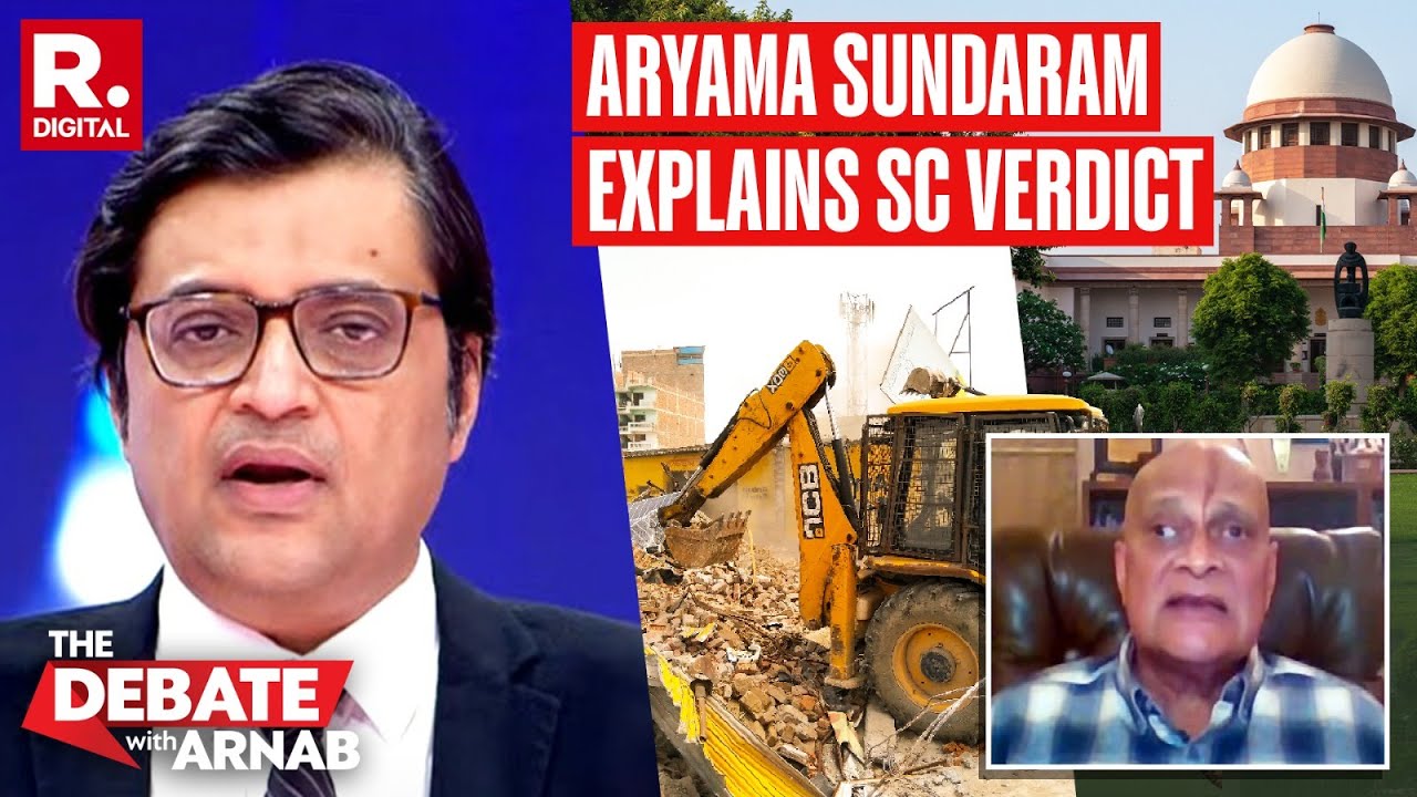 Senior Lawyer Aryama Sundaram Explains Supreme Court’s Judgment Over Bulldozer Action