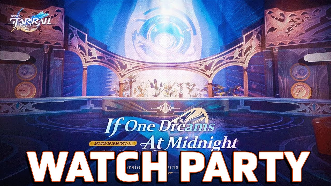 V 2.0 Special Program Watch Party |  Honkai: Star Rail