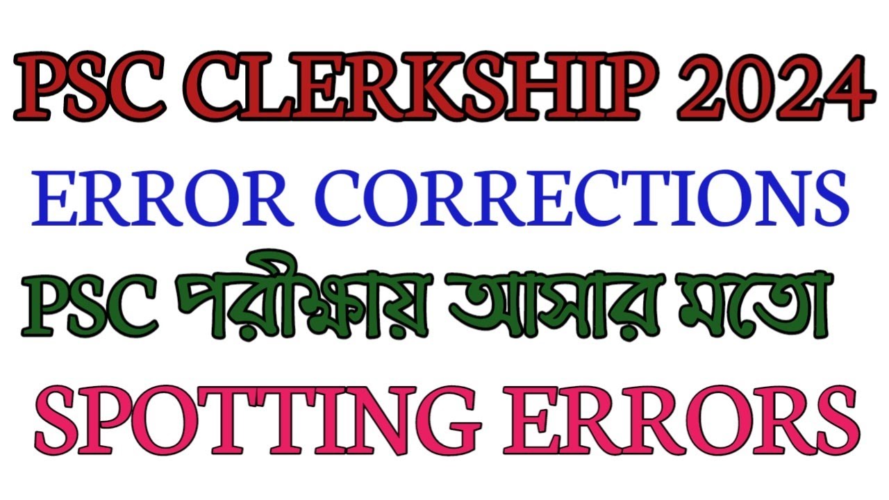 IMPORTANT ERROR CORRECTION-2/CLERKSHIP 2024/ERROR CORRECTION IN ENGLISH GRAMMAR/WBCS,PSC,CGL,MTS,CHS