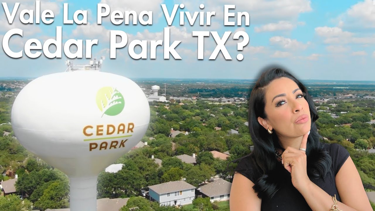 TODO Lo Que Debes Saber Antes de Mudarte a Cedar Park Texas | Vivir Cerca de Austin Texas