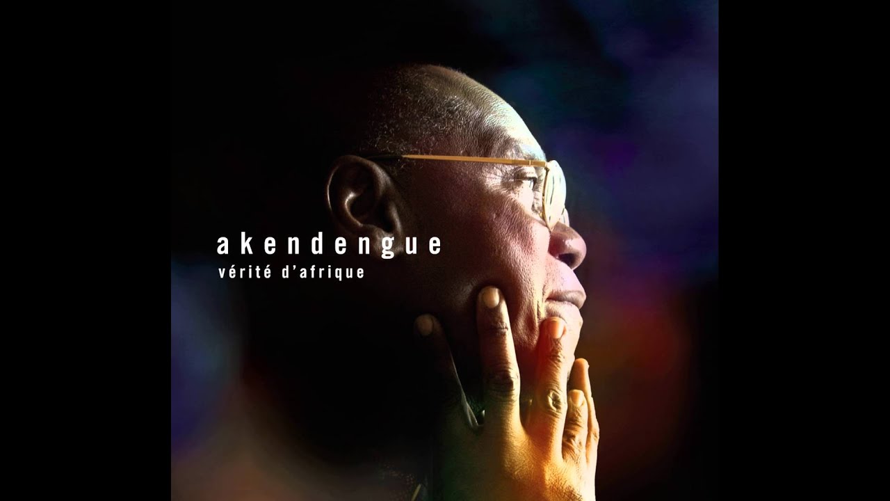 Pierre Akendengue - Vérité d'Afrique
