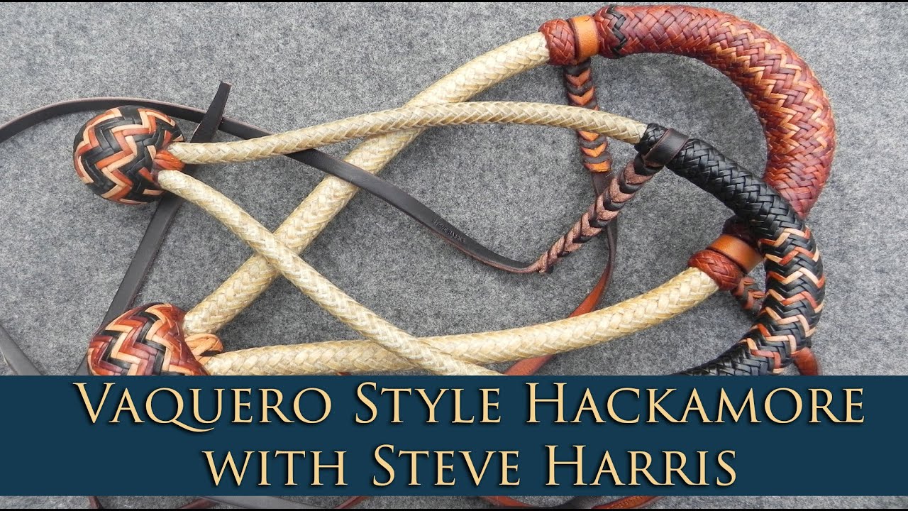 Vaquero Style Hackamore with Steve Harris