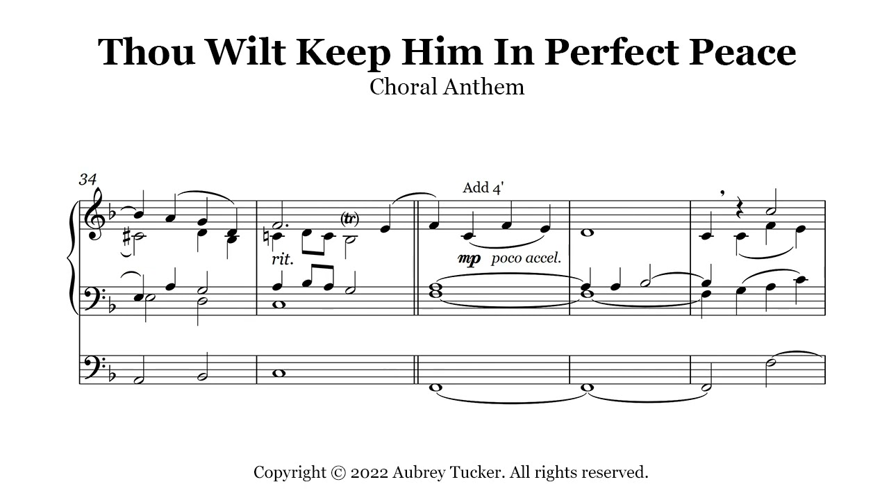 Organ: Thou Wilt Keep Him In Perfect Peace (Anthem) - Samuel S. Wesley