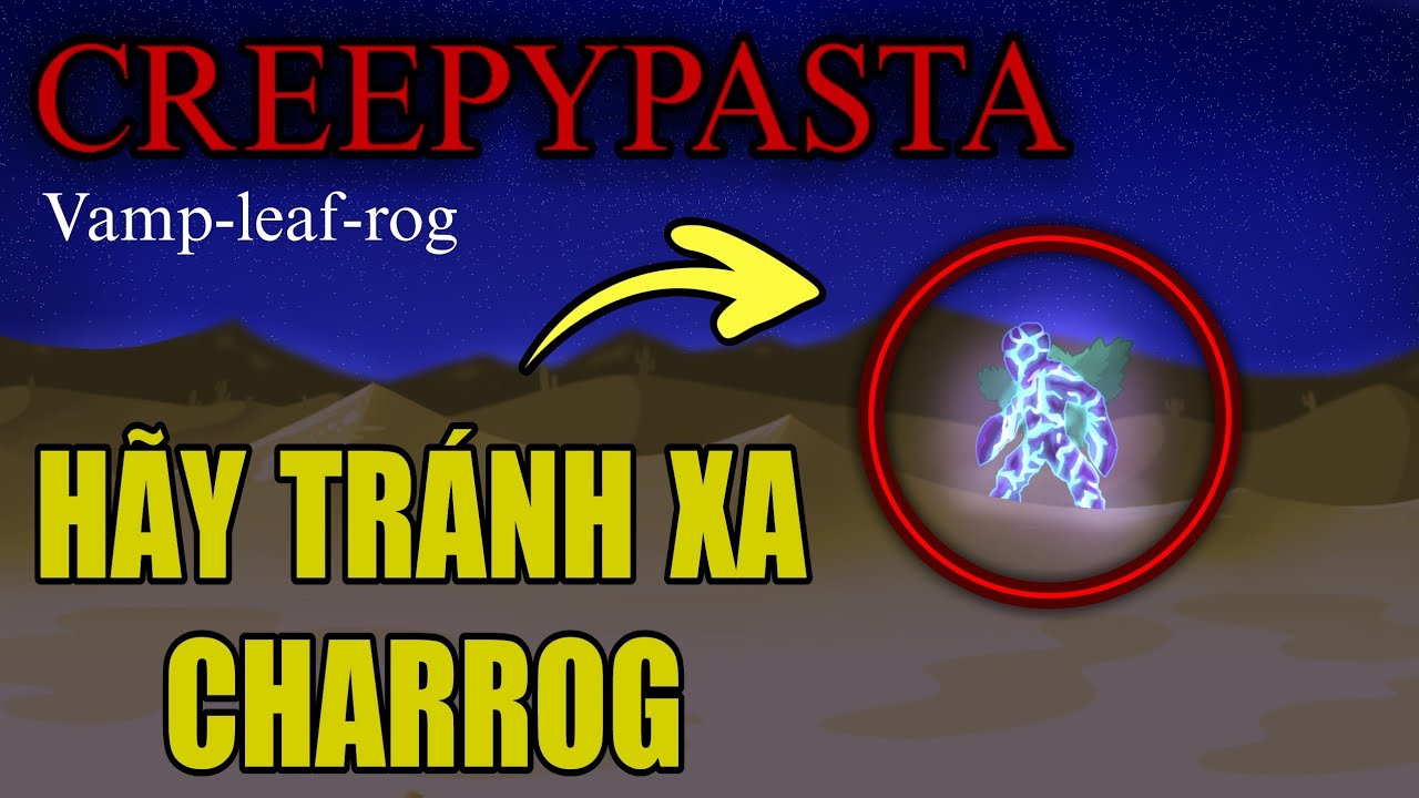 😨 Nếu Bạn Bị Quân đội Leaf Tấn Công, Hãy Cẩn Thận!! (Vamp-leaf-rog) 😨 - SWL Creepypasta