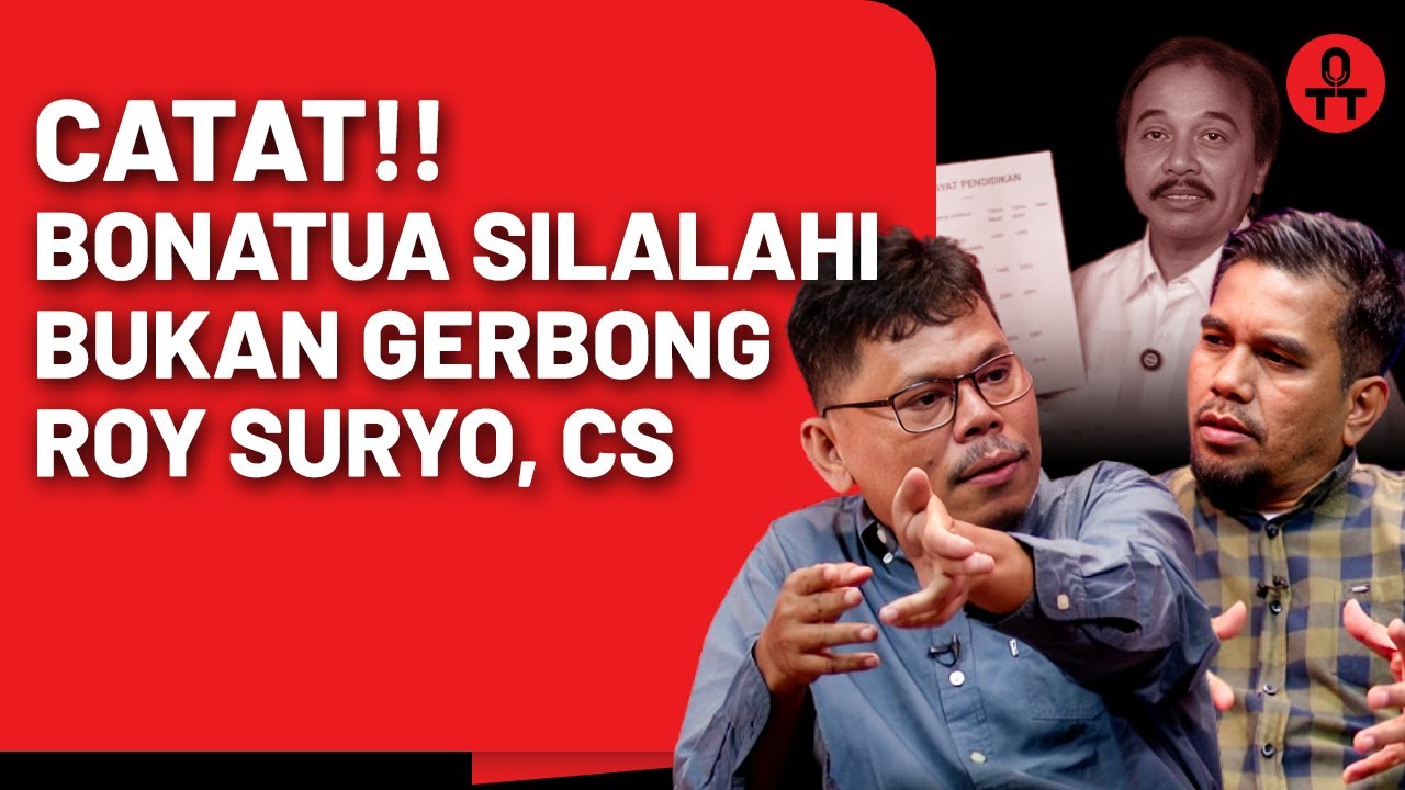 Bonatua Silalahi Menolak Satu Gerbong Dengan Roy Suryo Cs, Ini Alasannya || OTT