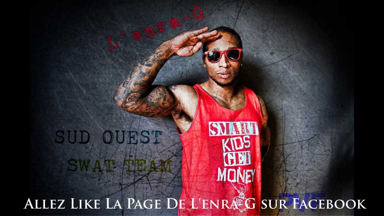 L'enra-G X SHK - Rap Du Sud Ouest /// (Street Clip) /// Swat Team Ent. // Still Recordz