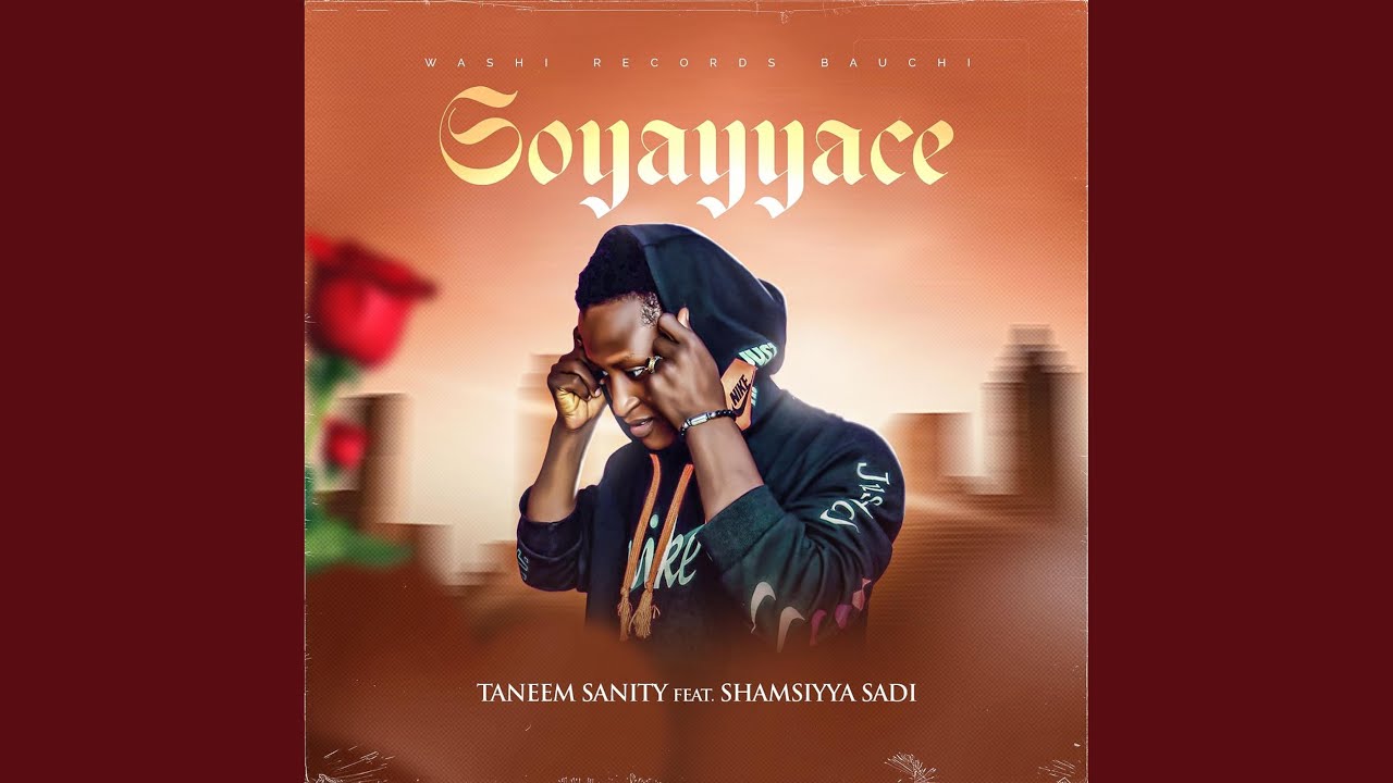 Soyayya Ce (feat. Shamsiyya Sidi)