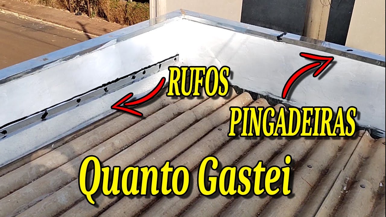 quanto gastei em RUFOS E PINGADEIRA no meu telhado