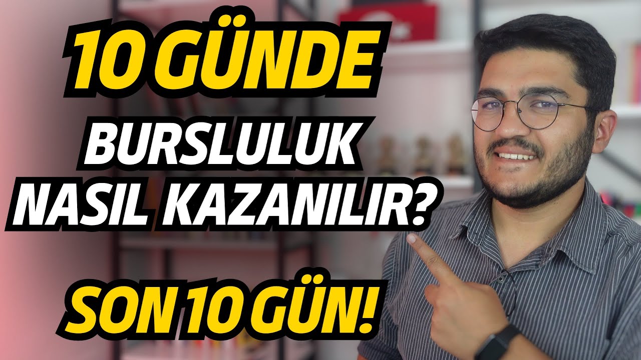 Bursluluk Sınavı 10 Günde Nasıl Kazanılır?