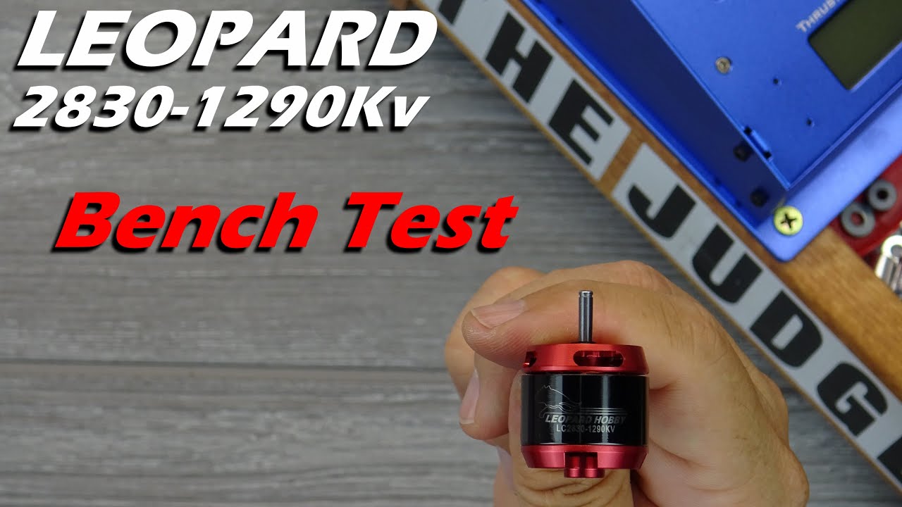 Leopard 2830 1290Kv Brushless Motor Bench Test • LOVE These Leopard Motors • [The Judge Ep. 13]