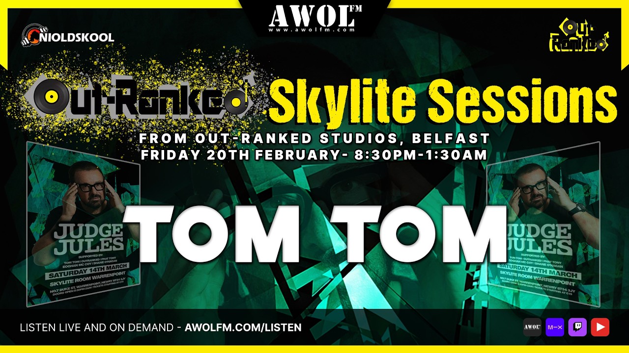 Tom Tom  - Out-Ranked Skylite Sessions - AWOL FM (20th February 2026)