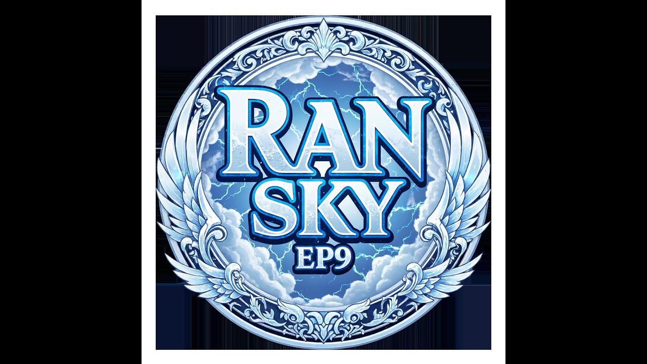 RAN SKY EP 9