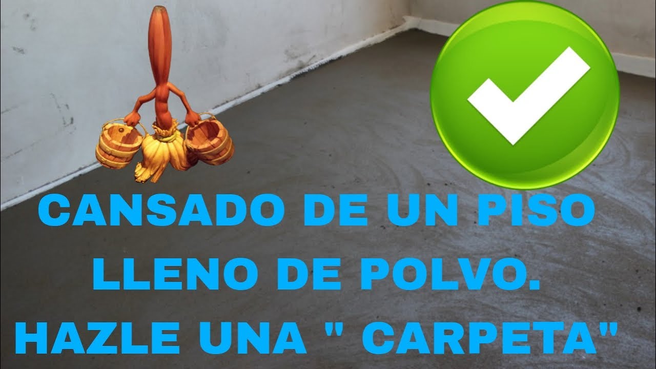 ¿COMO HACER CARPETA PARA PISO? . PISO DE CONCRETO- CEMENTO # ALISADO # FRATACHADO# FILTRADO