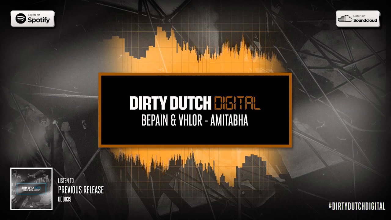 BEPAIN & Vhlor - Amitabha | Dirty Dutch Digital 040