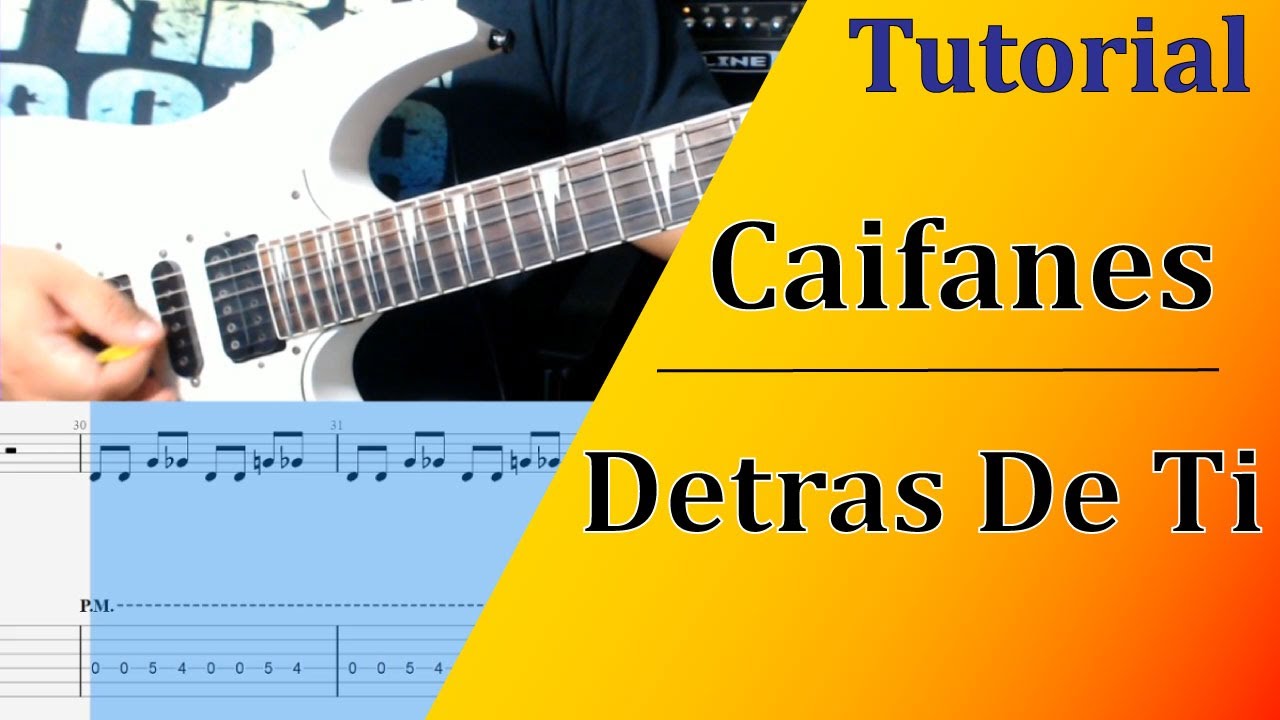 Detras De Ti - Caifanes (Tutorial)
