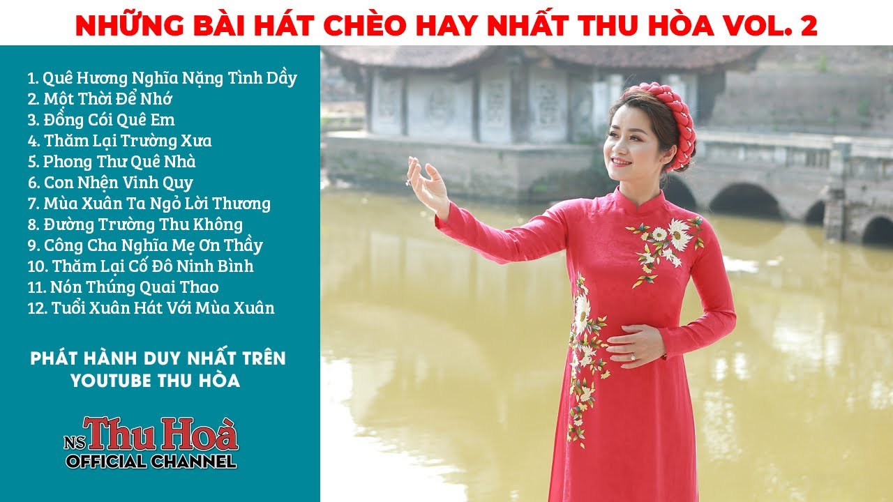 VOL. 2 - NHỮNG BÀI HÁT CHÈO HAY NHẤT THU HÒA | Giọng Chèo Chất Như Nước Cất