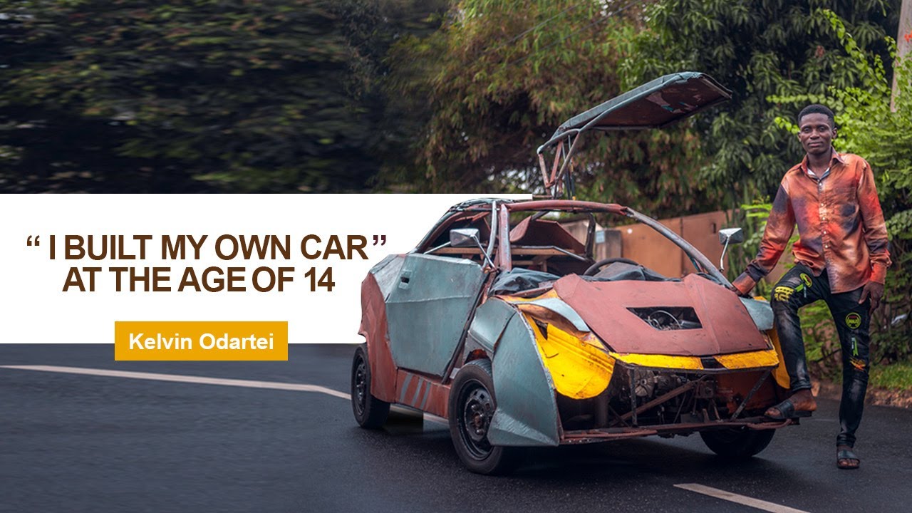 How I built my own car at the age of 14 - Kelvin Odartei
