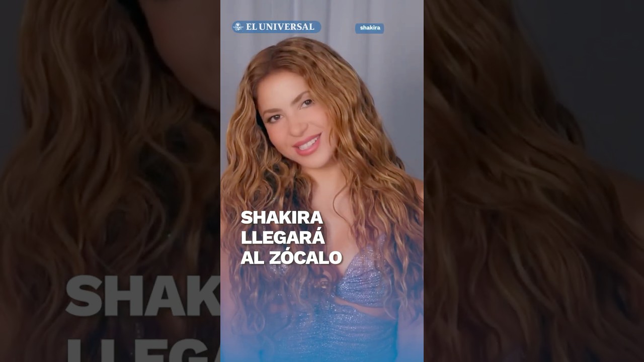 Shakira anuncia show en el Z&oacute;calo capitalino #shorts