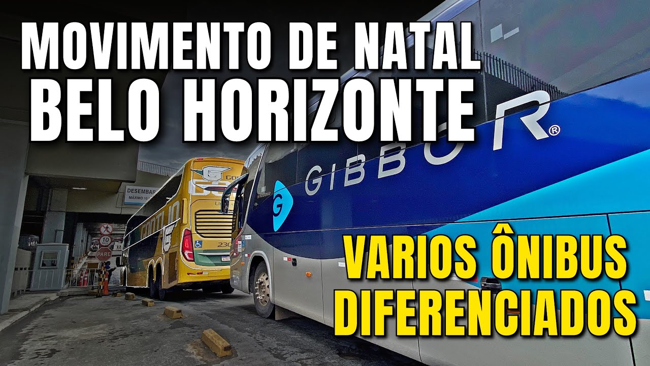 NATAL na RODOVIÁRIA DE BELO HORIZONTE com MUITOS Ônibus Diferenciados