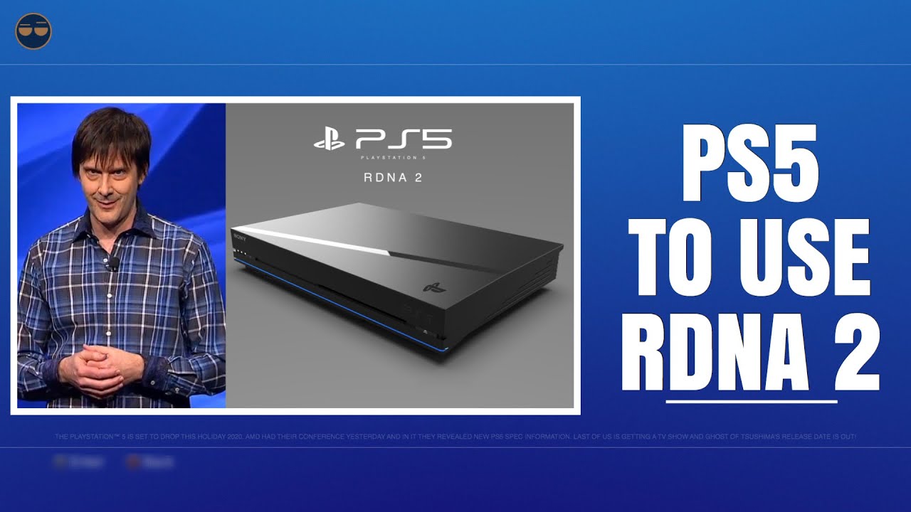 PLAYSTATION 5 ( PS5 ) - PS5 RDNA 2 ! / RELEASE DATE Confirmed on Track! / Last of Us TV Show / Ghost