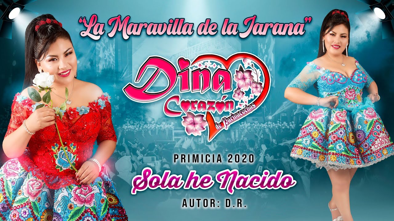 Primicia 2020 ► Dina Corazon de Parinacochas - Sola he Nacido 🎻♫